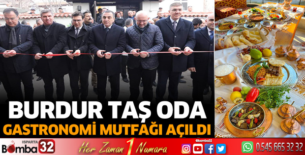 Burdur Taş Oda Gastronomi mutfağı açıldı