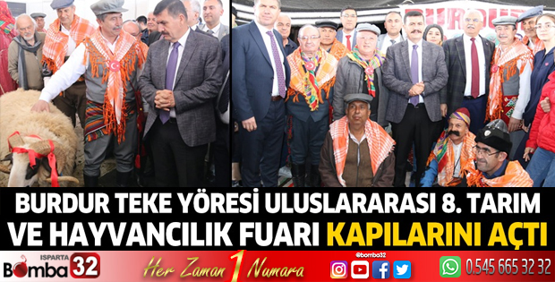 Burdur Teke Yöresi Uluslararası 8. Tarım Ve Hayvancılık Fuarı kapılarını açtı