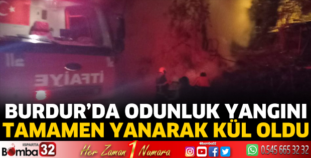 Burdur’da odunluk yangını 