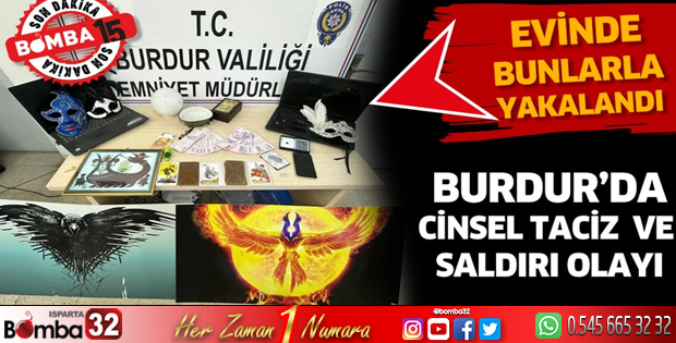 Burdur’da yeni bir cinsel taciz olayı daha yaşandı