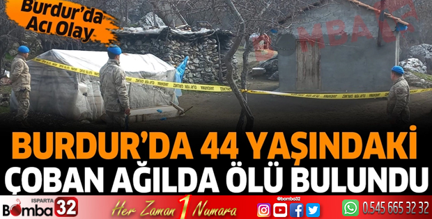 Burdur'da 44 yaşındaki çoban ağılda ölü bulundu