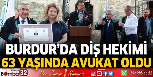Burdur'da 63 yaşında avukat oldu