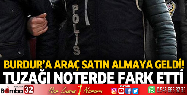 Burdur'da araç tuzağı