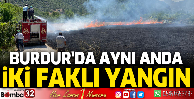 Burdur'da aynı anda iki faklı yangın