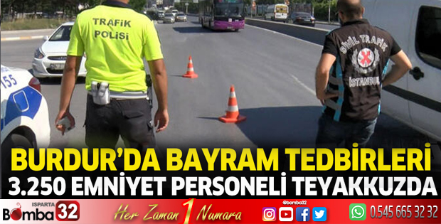 Burdur'da bayram tedbirleri