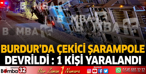 Burdur'da çekici şarampole devrildi