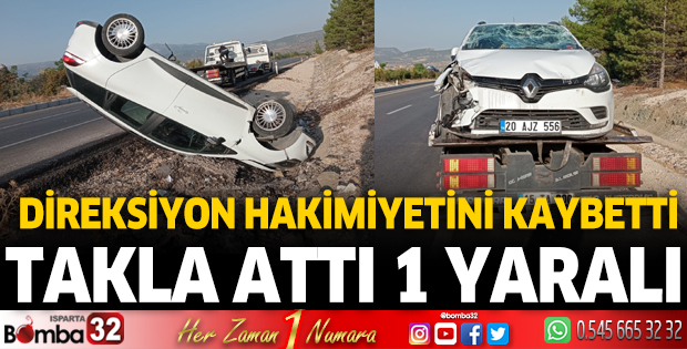 Burdur'da direksiyon hakimiyetini kaybeden araç takla attı