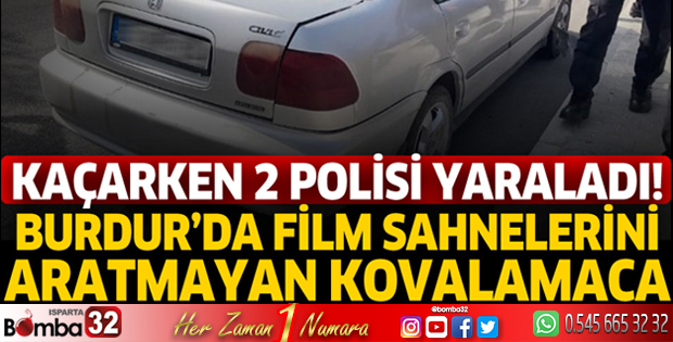 Burdur'da film sahnelerini aratmayan kovalamaca