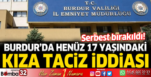 Burdur'da genç kıza cinsel taciz iddiası