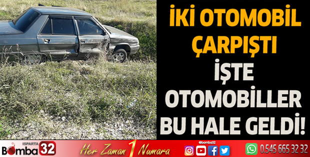 Burdur'da iki otomobil çarpıştı