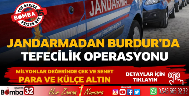 Burdur'da jandarmadan tefecilik operasyonu