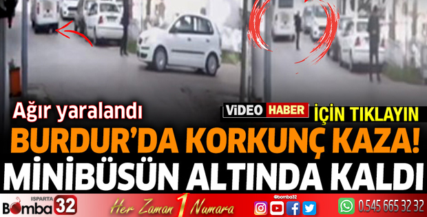 Burdur'da kadın ağır yaralandı