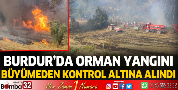 Burdur'da orman yangını büyümeden kontrol altına alındı