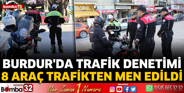 Burdur'da trafik denetimi