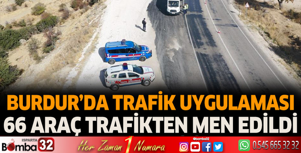 Burdur'da yapılan trafik uygulamaları