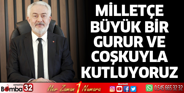 Büyük bir gurur ve coşkuyla kutluyoruz