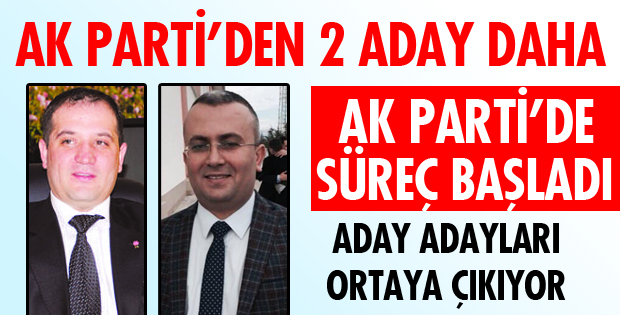 BÜYÜKÇULCU VE KORKMAZ ADAY ADAYI