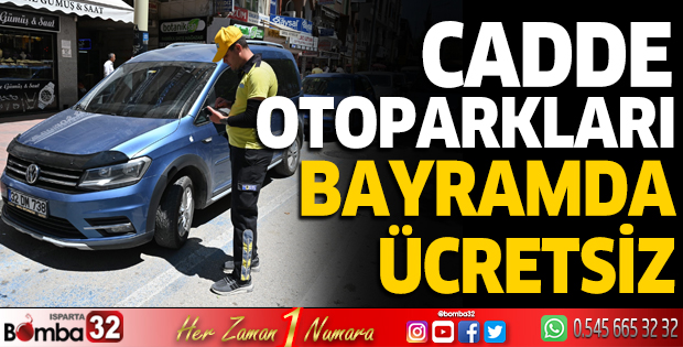 Cadde otoparkları bayramda ücretsiz