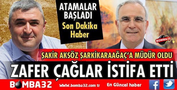 ÇAĞLAR İSTİFA ETTİ, AKSÖZ, MÜDÜR OLDU