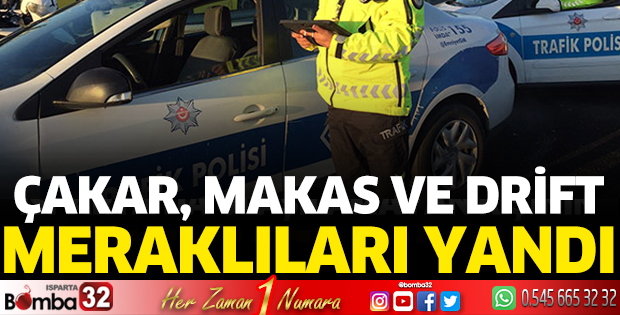 Çakar, makas ve drift meraklıları yandı