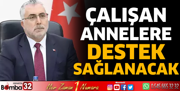 Çalışan annelere 15 milyon liradan fazla destek sağlanacak