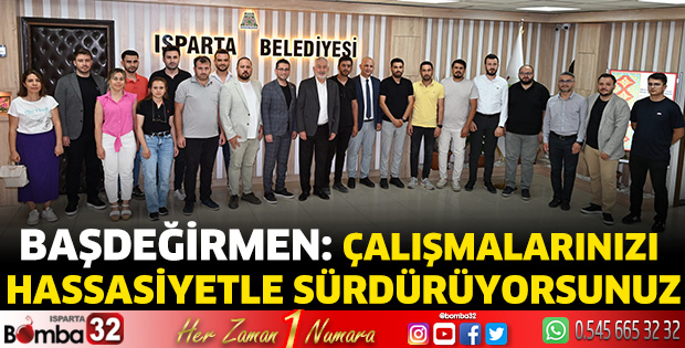 Çalışmalarınızı hassasiyetle sürdürüyorsunuz