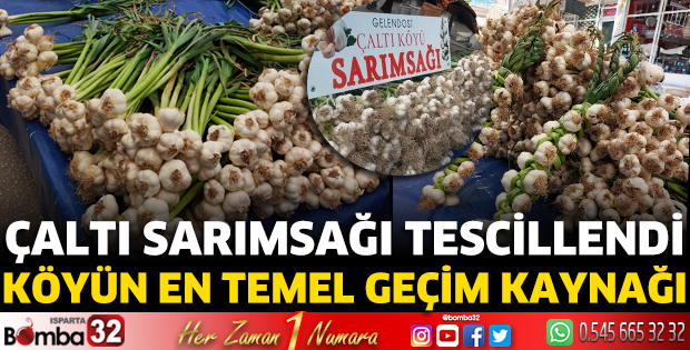Çaltı sarımsağı tescillendi