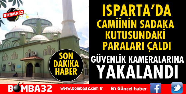 CAMİİDEKİ SADAKA KUTUSUNDAN PARALARI ÇALDI