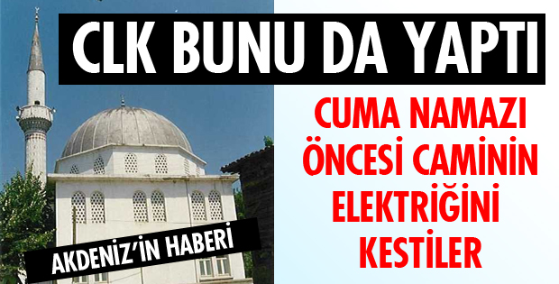 CAMİNİN ELEKTRİĞİNİ KESTİLER!