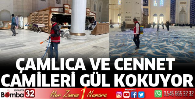 Çamlıca ve Cennet Camileri gül kokuyor