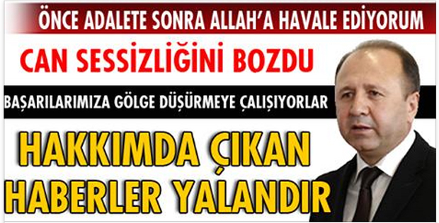 CAN ÇOK SERT KONUŞTU
