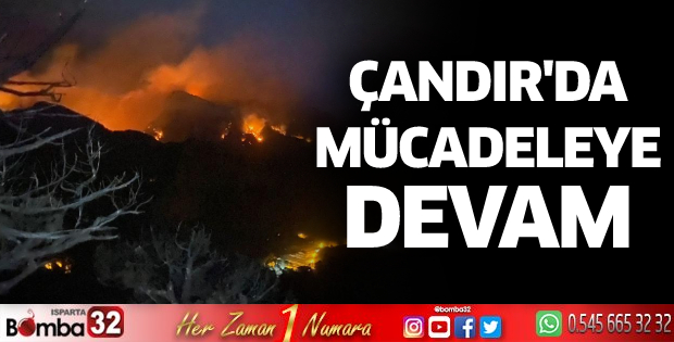Çandır'da mücadeleye devam