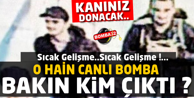 CANLI BOMBA BAKIN KİM ÇIKTI! KANINIZ DONACAK..