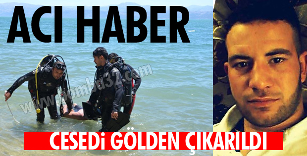 CANSIZ BEDENİ GÖLDEN ÇIKARILDI