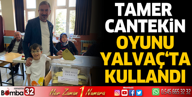 Cantekin oyunu kullandı