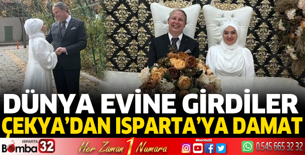 Çekya’dan Isparta’ya damat geldi