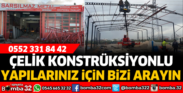 ÇELİK KONSTRÜKSİYONLU  YAPILAR İÇİN LÜTFEN BİZİ ARAYIN SARSILMAZ METAL