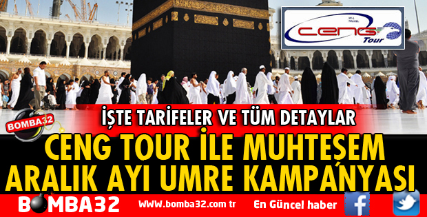 CENG TOUR ile Muhteşem Aralık Ayı UMRE KAMPANYASI