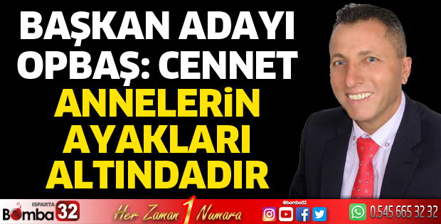 Cennet annelerin ayakları altındadır
