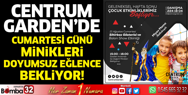 Centrum Garden'de minikleri doyumsuz eğlence bekliyor!