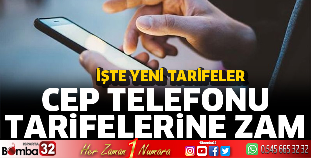 Cep telefonu tarifelerine zam!