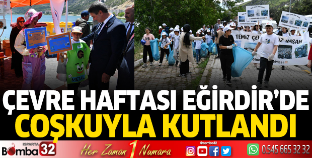 Çevre Haftası Eğirdir’de coşkuyla kutlandı