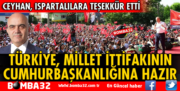CEYHAN ISPARTALILARA TEŞEKKÜR ETTİ