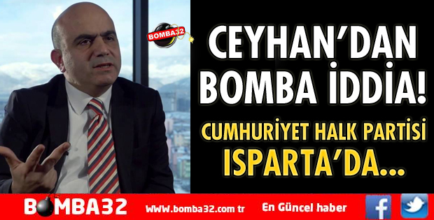 CEYHAN'DAN BOMBA İDDİA