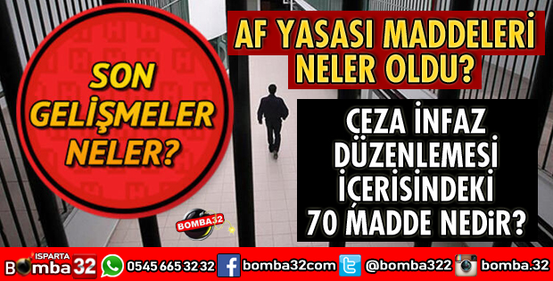 CEZA İNFAZ DÜZENLEMESİ İÇERİSİNDEKİ 70 MADDE NEDİR