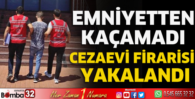 Cezaevi firarisi yakalandı
