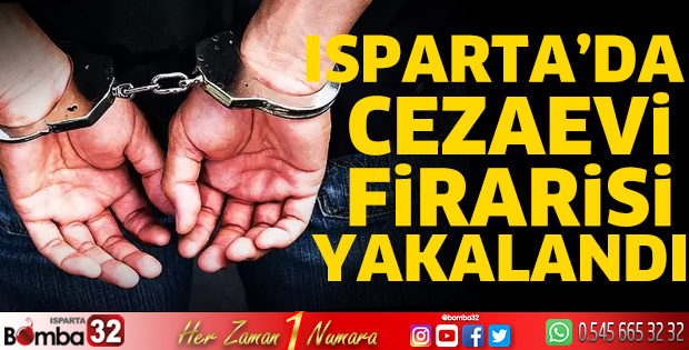 Cezaevi firarisi yakalandı