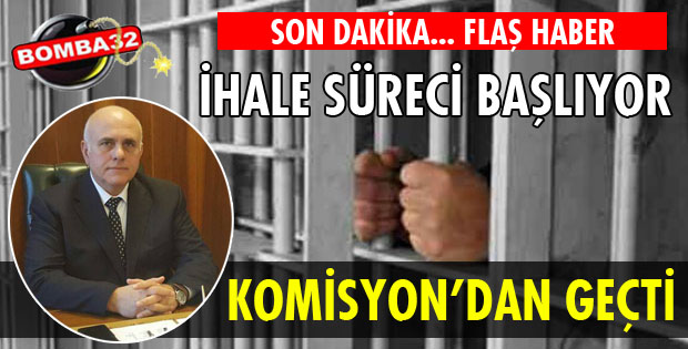 CEZAEVİ YAPILACAK!