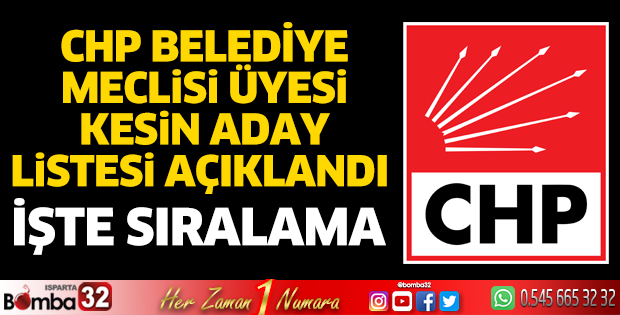 CHP Belediye Meclisi Üyesi Aday listesi açıklandı