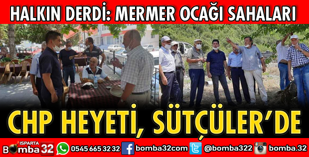 CHP HEYETİ SÜTÇÜLER’DE